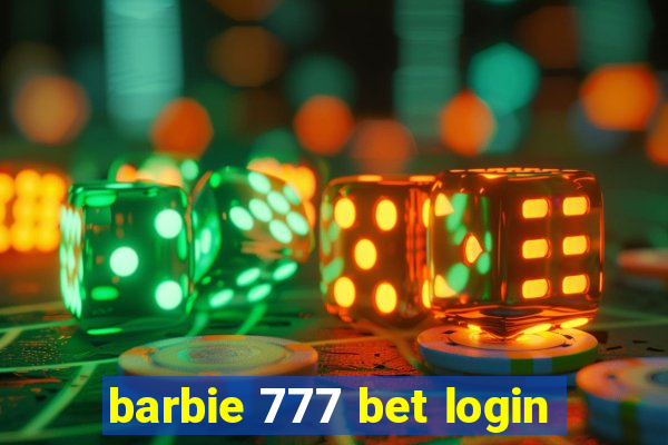 barbie 777 bet login